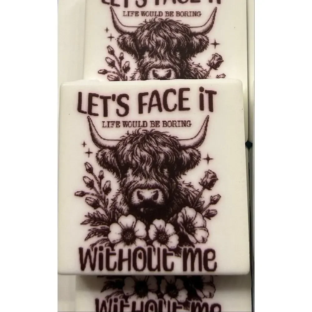 Set of 6 Funny Highland Cow Silicone Focals “Life Would Be Boring Without Me”